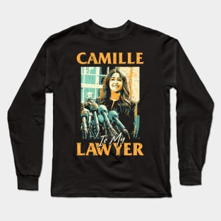 Camille Is My Lawyer Long Sleeve T-Shirt